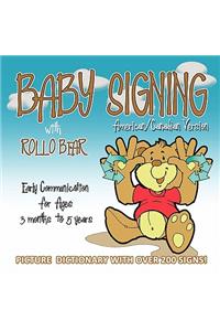 Baby Signing with Rollo Bear - American/Canadian Version