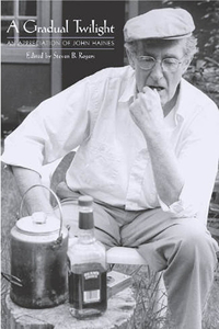A Gradual Twilight - An Appreciation of John Haines