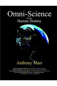 Omni-Science and the Human Destiny