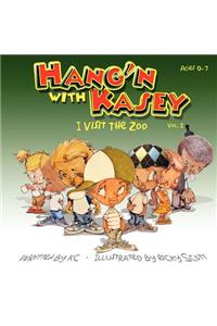 Hang'n with Kasey
