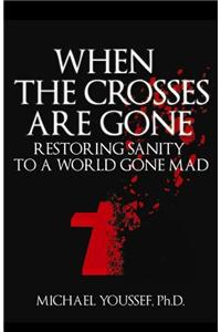 When the Crosses Are Gone