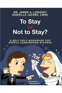 To Stay or Not to Stay?