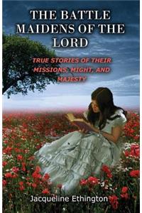 Battle Maidens of the Lord