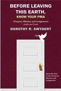 Before Leaving This Earth, Know Your Pma