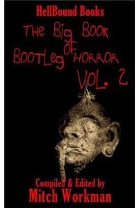 The big Book of Bootleg Horror Volume 2