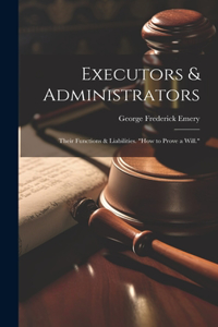 Executors & Administrators