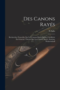 Des Canons Rayés