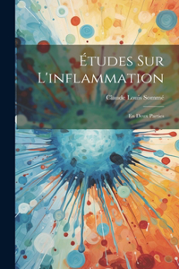 Études Sur L'inflammation