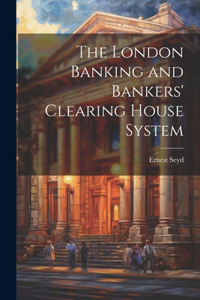 London Banking and Bankers' Clearing House System