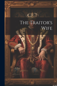 Traitor's Wife