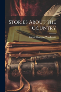 Stories About the Country