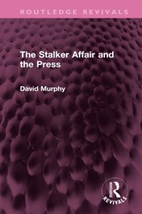 Stalker Affair and the Press