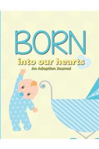 Born Into Our Hearts