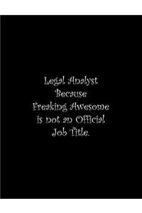 Legal Analyst Because Freaking Awesome is not an Official Job Title