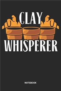 Clay Whisperer Notebook
