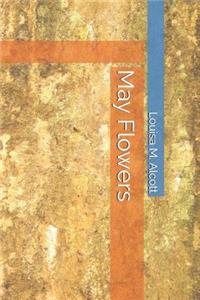 May Flowers