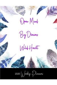 Open Mind Big Dreams Wild Heart 2020 Weekly Planner