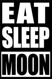 Eat Sleep Moon Notebook for Amateur Astonomers, Medium Ruled Journal