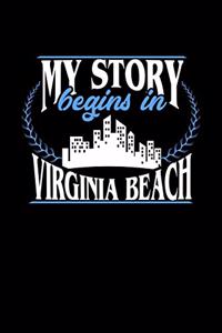 My Story Begins in Virginia Beach