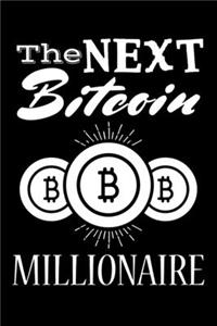 The Next Bitcoin Millionaire