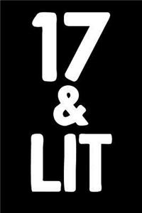 17 & Lit