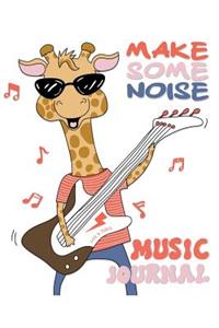 Make Some Noise Music Journal