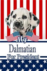 My Dalmatian for President