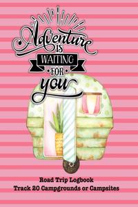 Adventure Is Waiting for You