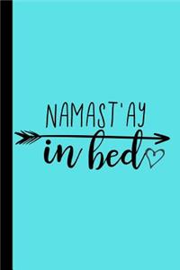 Namast'ay In Bed