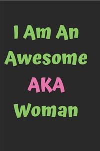 I am an awesome aka woman