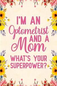 I'm An Optometrist And A Mom What's Your Superpower