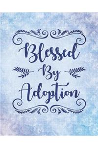 Blessed By Adoption