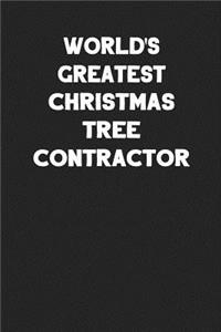 World's Greatest Christmas Tree Contractor