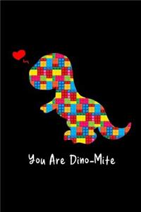 You Are Dino-Mite