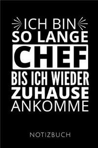 Ich Bin So Lange Chef Notizbuch