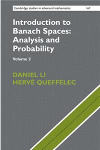 Introduction to Banach Spaces: Analysis and Probability