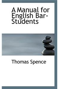 A Manual for English Bar-Students