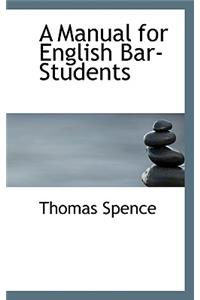 A Manual for English Bar-Students