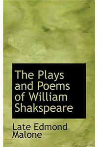 The Plays and Poems of William Shakspeare