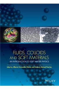 Fluids, Colloids and Soft Materials