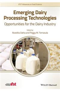 Emerging Dairy Processing Technologies