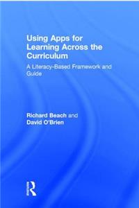 Using Apps for Learning Across the Curriculum