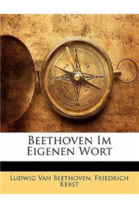 Beethoven Im Eigenen Wort