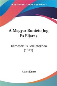 A Magyar Bunteto Jog Es Eljaras