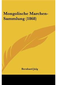 Mongolische Marchen-Sammlung (1868)