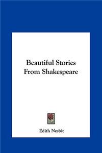 Beautiful Stories From Shakespeare