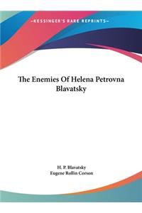 The Enemies of Helena Petrovna Blavatsky