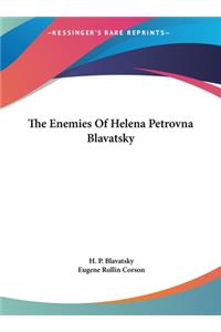 The Enemies of Helena Petrovna Blavatsky