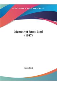 Memoir of Jenny Lind (1847)