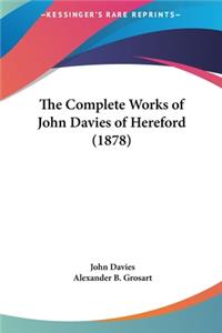 The Complete Works of John Davies of Hereford (1878)